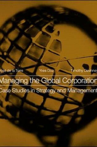 Cover of Managing the Global Corporation: Case Studies in Strategy and Management