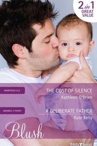 Cover of The Cost Of Silence/A Deliberate Father