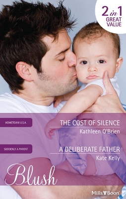 Cover of The Cost Of Silence/A Deliberate Father