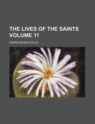 Book cover for The Lives of the Saints Volume 11