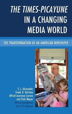 Book cover for The Times-Picayune in a Changing Media World