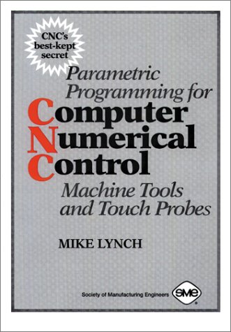 Book cover for Parametric Programming for CNC Machine Tools and Touch Probes