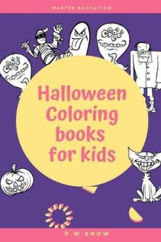 Cover of Halloween Coloring Books for Kids