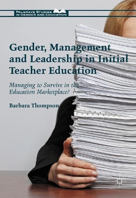 Book cover for Gender, Management and Leadership in Initial Teacher Education