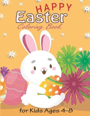 Book cover for Happy Easter Coloring Book for Kids Ages 4-8