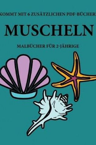 Cover of Malbücher für 2-Jährige (Muscheln )