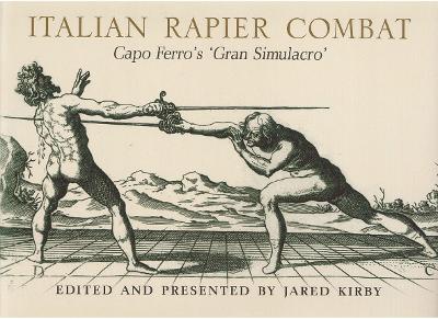 Cover of Italian Rapier Combat - SHORT RUN RE-ISSUE