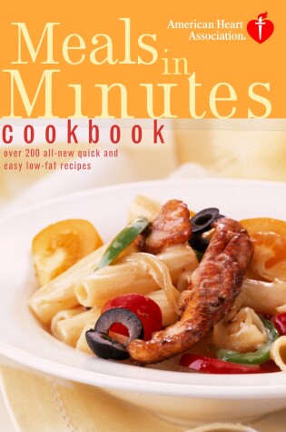 Cover of American Heart Association Meals in Minutes Cookbook