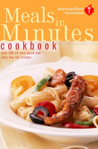 Book cover for American Heart Association Meals in Minutes Cookbook