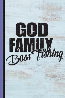 Book cover for God Family Bass Fishing