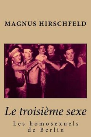 Cover of Le troisieme sexe