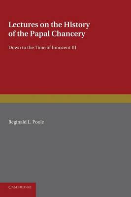 Book cover for Lectures on the History of the Papal Chancery