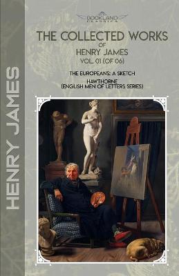 Book cover for The Collected Works of Henry James, Vol. 01 (of 06)