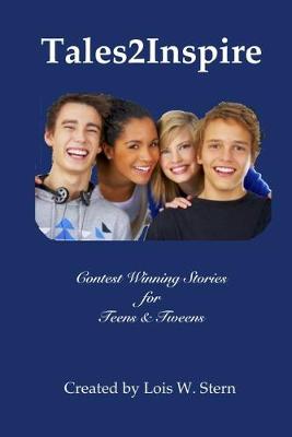 Cover of Tales2Inspire Contest Winning Stories For Teens & Tweens