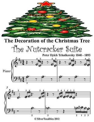 Book cover for Decoration of the Christmas Tree the Nutcracker Suite  -  Beginner Tots Piano Sheet Music