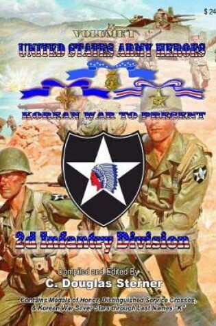 Cover of United States Army Heroes - Korean War to Present