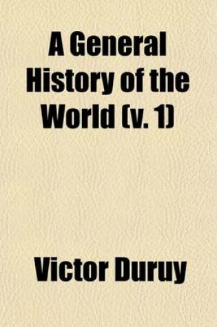 Cover of A General History of the World (Volume 1)