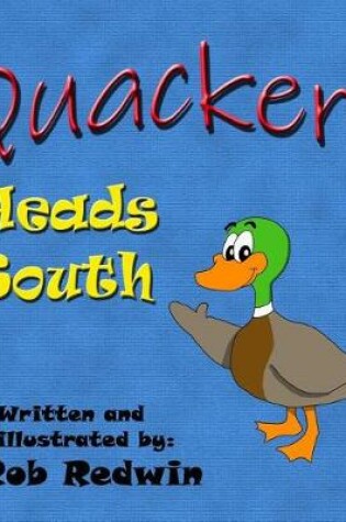 Cover of Quackers Heads South