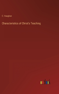 Book cover for Characteristics of Christ's Teaching