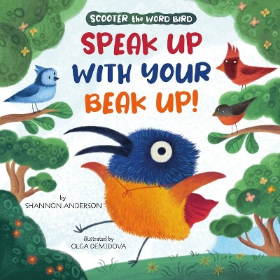 Book cover for Speak Up with Your Beak Up!