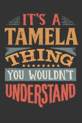 Book cover for Its A Tamela Thing You Wouldnt Understand