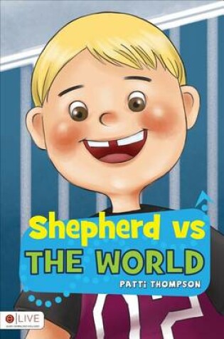 Cover of Shepherd Vs the World