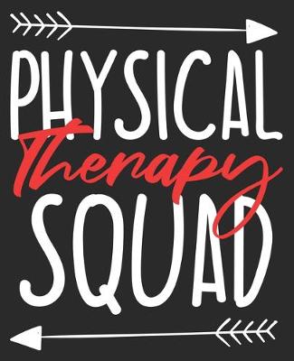 Book cover for Physical Therapy Squad