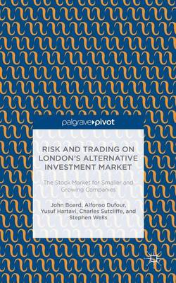 Book cover for Risk and Trading on London's Alternative Investment Market