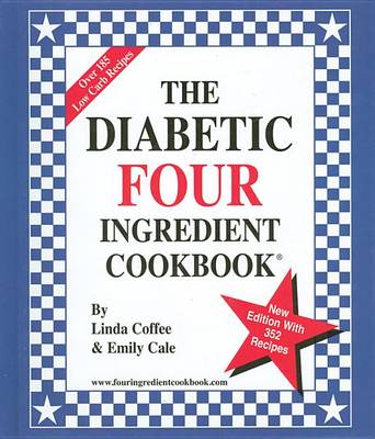 Book cover for The Diabetic Four Ingredient Cookbook