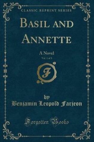 Cover of Basil and Annette, Vol. 1 of 3