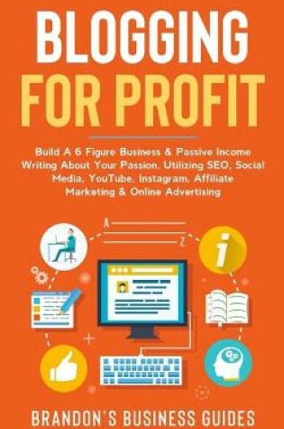 Cover of Blogging For Profit