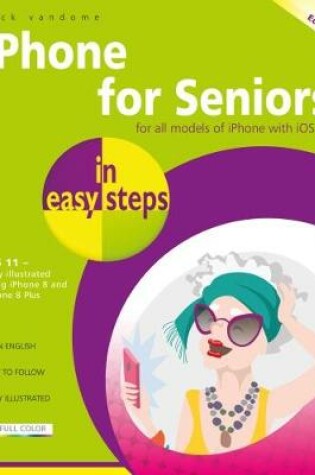 Cover of iPhone for Seniors in easy steps, 4th Edition