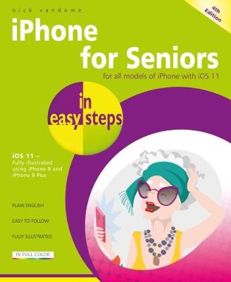 Book cover for iPhone for Seniors in easy steps, 4th Edition