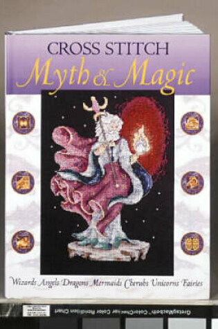 Cover of Cross Stitch Myth and Magic