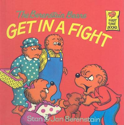 Book cover for Berenstain Bears Get Into a Fight