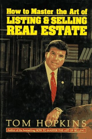 Cover of How to Master the Art of Listing and Selling Real Estate