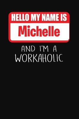 Book cover for Hello My Name Is Michelle