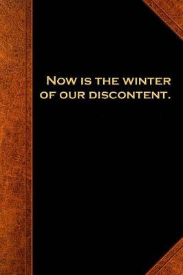 Cover of 2019 Weekly Planner Shakespeare Quote Now Winter Discontent 134 Pages