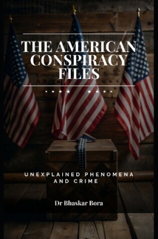 Cover of The American Conspiracy Files