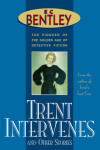 Book cover for Trent Intervenes & Other Stories