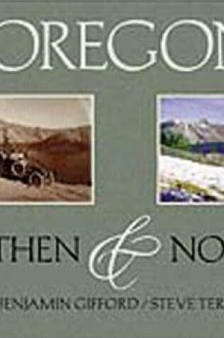 Cover of Oregon Then & Now