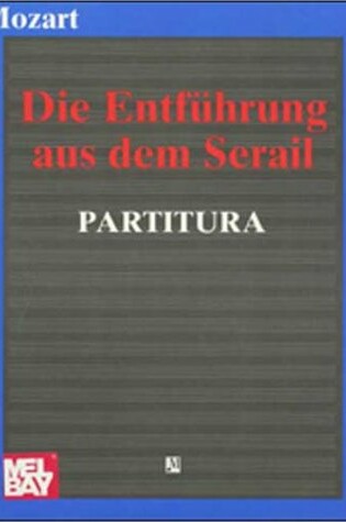 Cover of Mozart: Die Entfuhrung - Partitura