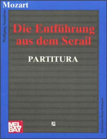 Book cover for Mozart: Die Entfuhrung - Partitura