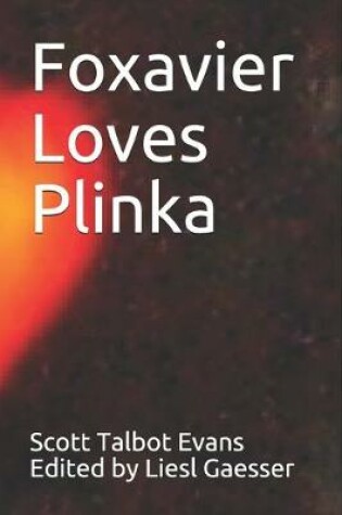 Cover of Foxavier Loves Plinka