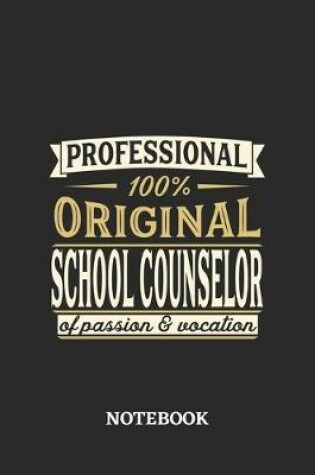 Cover of Professional Original School Counselor Notebook of Passion and Vocation