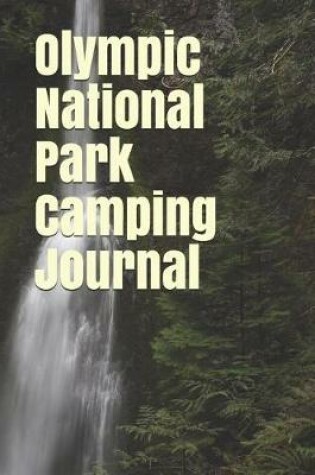 Cover of Olympic National Park Camping Journal