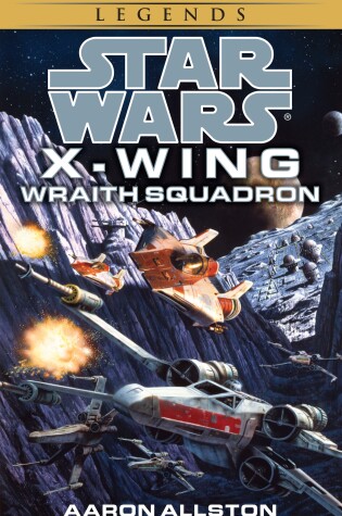 Cover of Wraith Squadron: Star Wars Legends (Wraith Squadron)