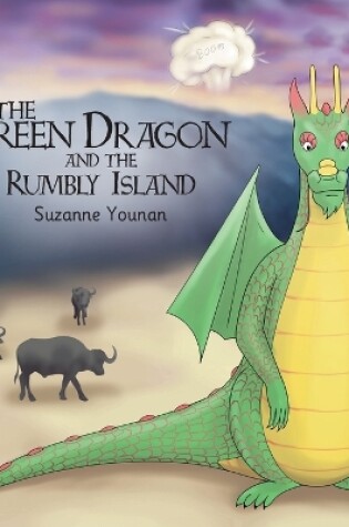 Cover of The Green Dragon and the Rumbly Island - Book 3