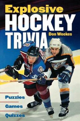 Cover of Explosive Hockey Trivia