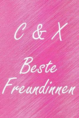 Book cover for C & X. Beste Freundinnen